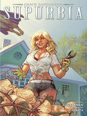 Grace Randolph's Supurbia (2012), Volume 2 - ebook
